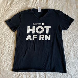 Like-New Buzzfeed Hot AF RN Funny Quote T-Shirt